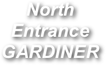 North Entrance
GARDINER